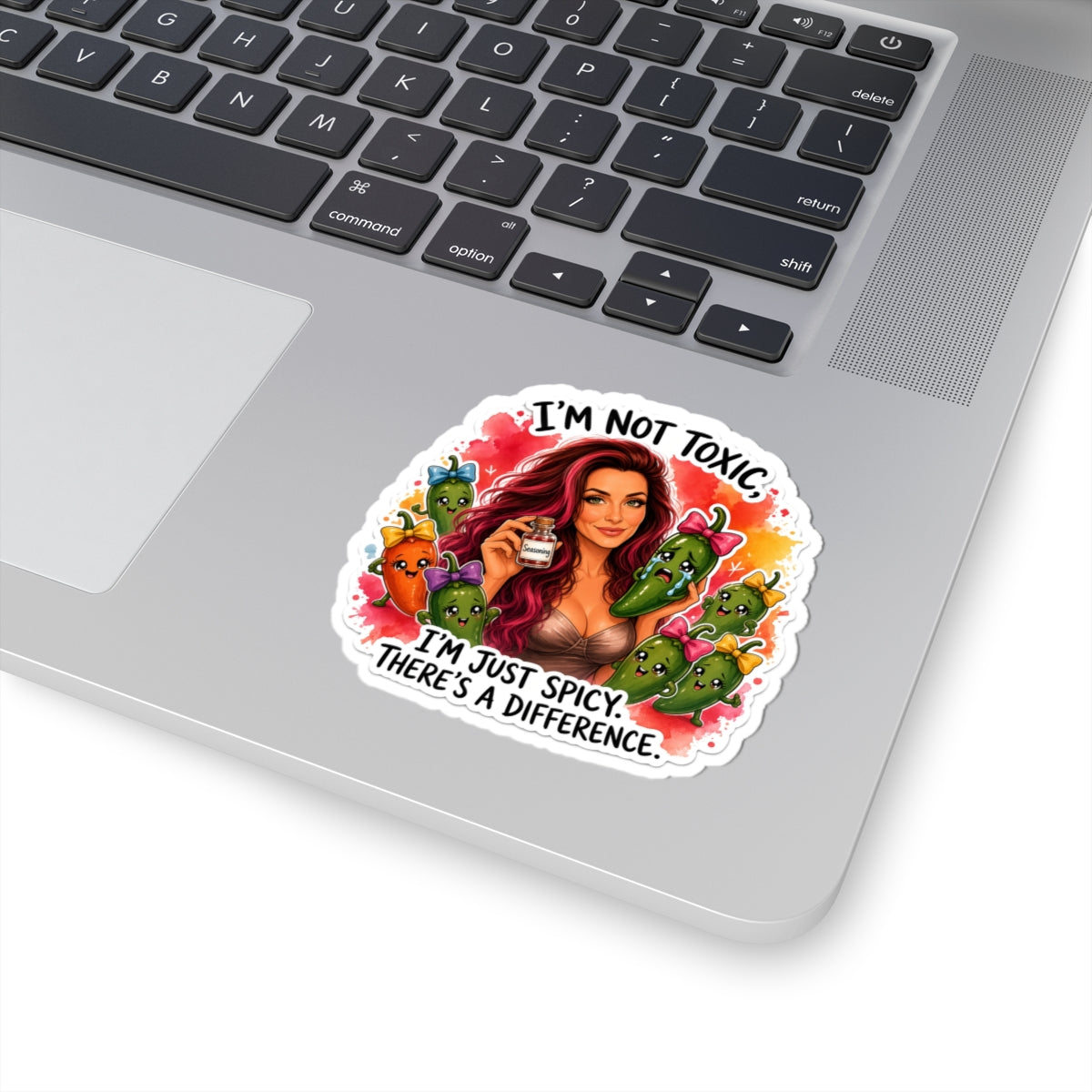 Kiss-Cut Sticker — "I’m Not Toxic, I’m Just Spicy" Pin-Up Hot Pepper Design