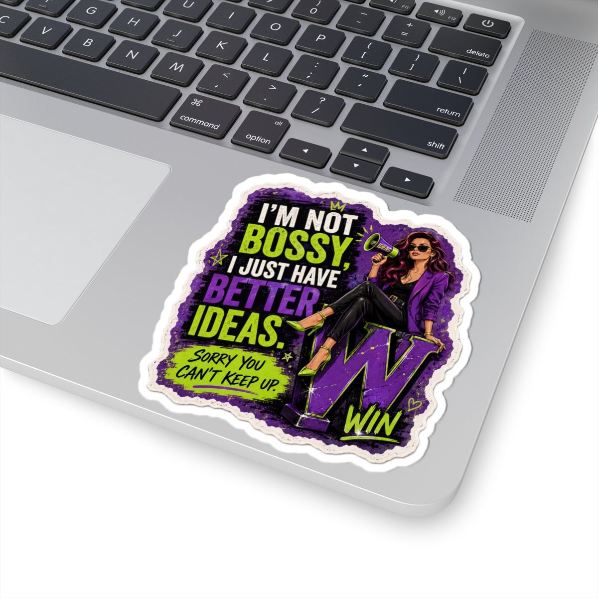 Bossy Vibes Sticker — “I’m Not Bossy, I Just Have Better Ideas” Kiss-Cut Sticker