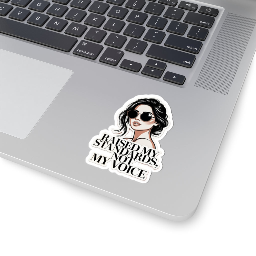 Kiss-Cut Sticker — Stylish Woman Illustration with "Raised My Standards, Not My Voice"