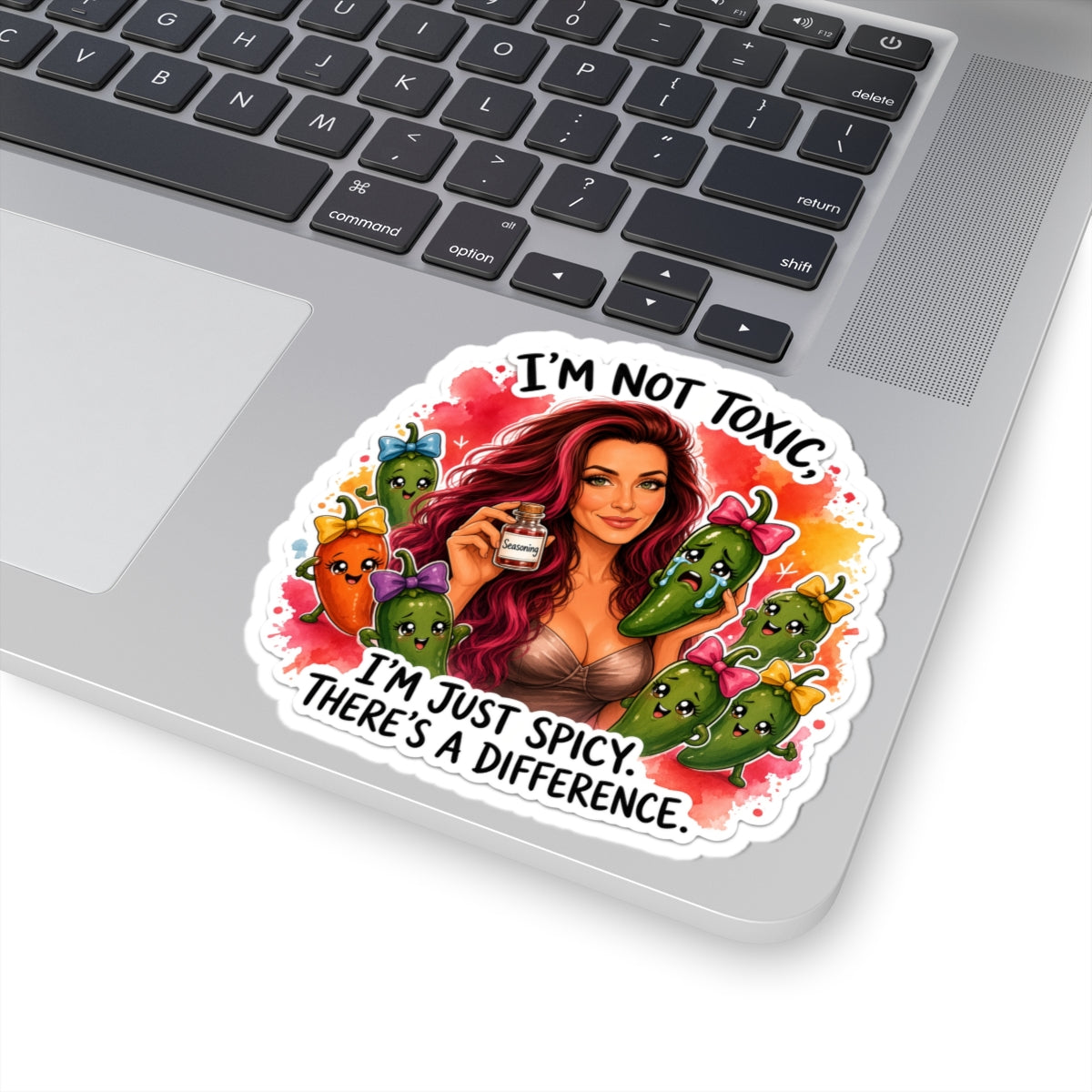 Kiss-Cut Sticker — "I’m Not Toxic, I’m Just Spicy" Pin-Up Hot Pepper Design