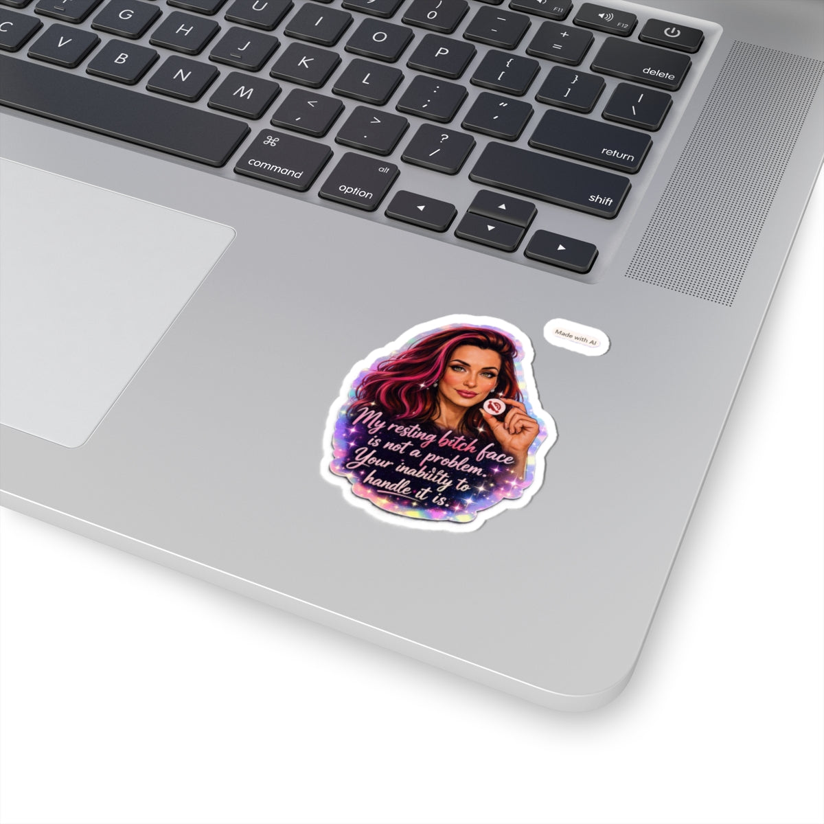 Sassy Portrait Sticker — "My Resting Bitch Face Is Not a Problem" Kiss-Cut Sticker