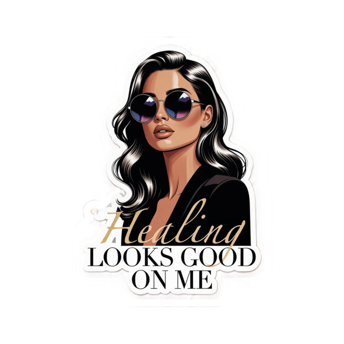 Healing Looks Good On Me Sticker