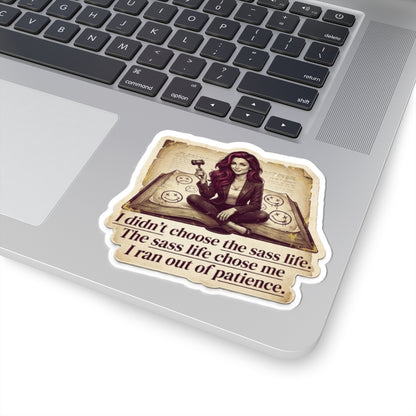 Sass Life Kiss-Cut Sticker — Funny Feminine Judge Gavel Design: "I didn&