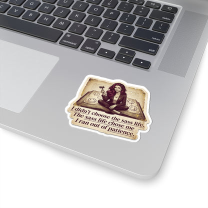 Sass Life Kiss-Cut Sticker — Funny Feminine Judge Gavel Design: "I didn&