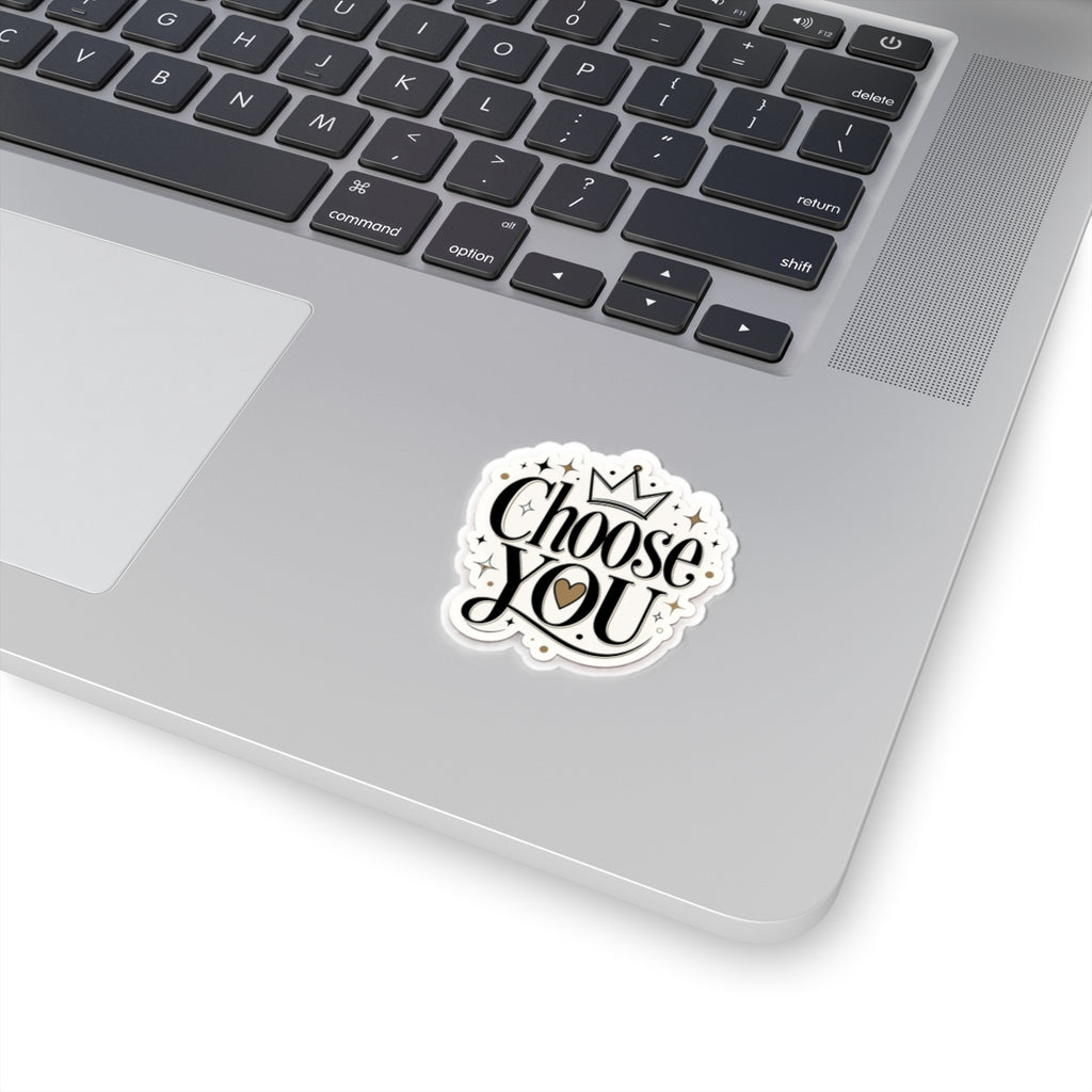 Choose You Decorative Sticker — Inspirational Crown Heart Kiss-Cut Sticker
